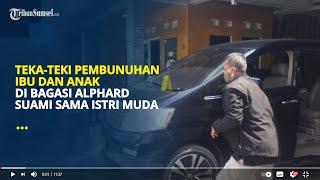 Teka-teki Pembunuhan Ibu dan Anak di Bagasi Alphard di Subang  Suami Sama Istri Muda