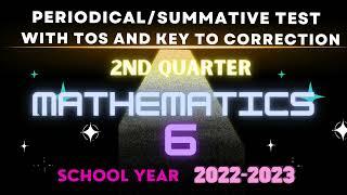 PERIODICALSUMMATIVE TEST IN MATH 6 WITH TOS & KEY TO CORRECTION QUARTER 2