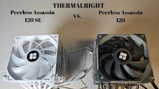 Thermalright Peerless Assassin 120 vs Peerless Assassin 120 SE