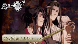 ENG SUB《魔道祖师》The Founder of Diabolism  EP01-15合集 魏无羡重生后，回忆往事！   腾讯视频 - 动漫