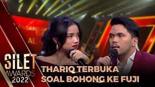 Thariq Terbuka Soal Berbohong Kepada Fuji  Silet Awards 2022