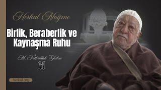 Herkul Nağme - Birlik Beraberlik ve Kaynaşma Ruhu