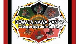 DEWATA NAWA SANGA 9 dewa penjaga arah mata angin.