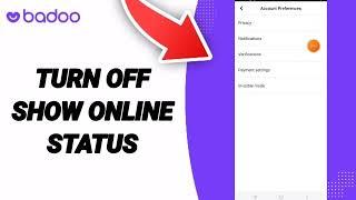 How To Turn Off Show Online Status On Badoo Dating App on Android and IOS iPhone