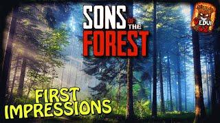 FIRST Impressions and First Day Sons Of The Forest