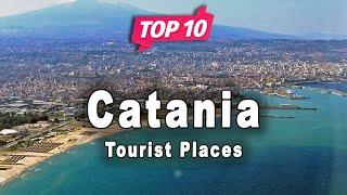 Top 10 Places to Visit in Catania Sicily  Italy - English