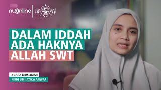 Iddah Ditinggal Mati Suami - Masa Iddah Apakah Boleh Keluar Rumah Bekerja?  Ning Umi Atika Anwar