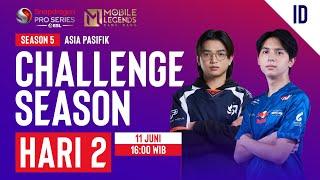  ID AP Mobile Legends Bang Bang  SPS Mobile Challenge Season  Season 5 Hari 2