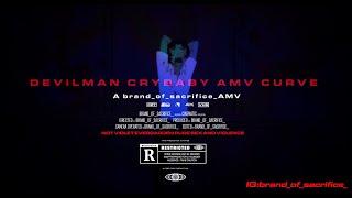 Devilman Crybaby AMV-Curve Uncensored Version