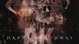 Ajith kumar birthday whatsapp status  Ajithkumar birthday mashup  AK Ak bgm mix