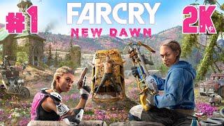 Far Cry New Dawn ⦁ Часть 1