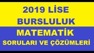 9. - 10. - 11. Sınıflar 2019 Bursluluk Matematik Soruları Ve Çözümleri