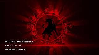 DJ Lathish - Make a difference Original Mix  Vamous Music Talents  House Session
