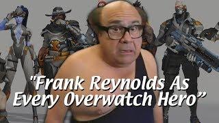 Frank Reynolds As Every Overwatch Hero