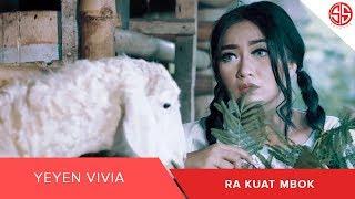 Yeyen Vivia - Ra Kuat Mbok OFFICIAL VIDEO MUSIK