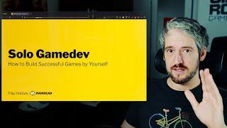 Solo Gamedev How to Build Successful Games by Yourself