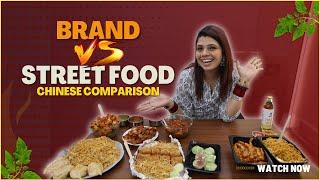 Rs.1000-  Brand vs Street Food  Chinese Comparison  Itna Sara Food 