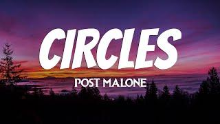 Post Malone - Circles Lyrics