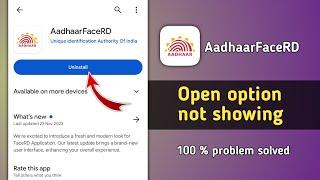 Aadhaar Face Rd App Opening Problem  Aadhaar Face Rd App Install Problem