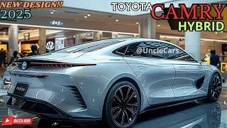 New Design 2025 Toyota CAMRY Hybrid - See It to Believe It
