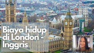 Berapa biaya hidup tinggal di London Inggris - UK