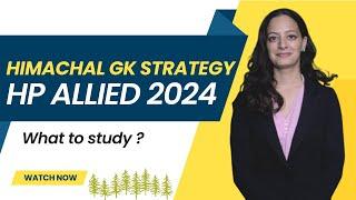 HP ALLIED EXAM 2024  Best Way to Prepare Himachal GK Sources & Strategy  HPPSC 2024