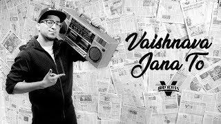 Brodha V - Vaishnava Jana To Music Video