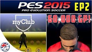 TTB PES 2015 - PS4 - MyClub - 60000GP To Spend - Lets Shop - Ep2