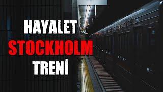 HAYALET STOCKHOLM TRENİ SILVERPILEN  Ürkütücü Paranormal Şehir Efsanesi