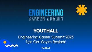 Youthall Engineering Career Summit 2023 İçin Geri Sayım Başladı