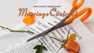 ASMR CEWEK  ROLEPLAY WIFE  MARRIAGE CONTRACT  - mini series part 4 -