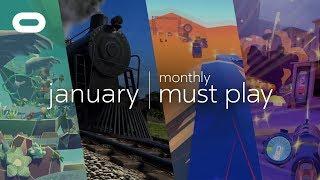 Monthly Must Play January  Best VR Games  Oculus Rift