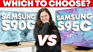 Samsung S90C VS S95C - Which Should You Choose?