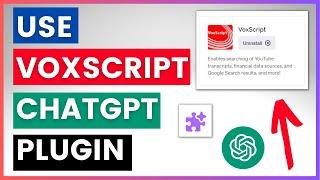 How To Use VoxScript ChatGPT Plugin?