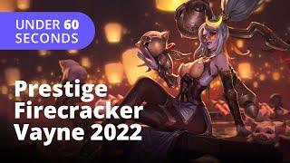 Prestige Firecracker Vayne 2022 Skin 60 Seconds - League of Legends
