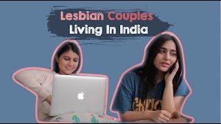 If you are a Lesbian Couple in India  Love is Love  Cherry Jain