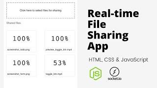 Create Real-time File Sharing App using HTML CSS JavaScript NodeJS & Socket.io