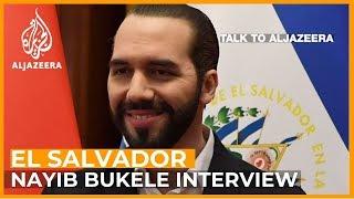 El Salvadors Nayib Bukele on gang violence corruption and China  Talk to Al Jazeera