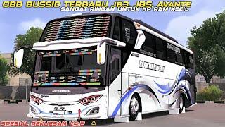 OBB BUSSID TERBARU SPESIAL REQUESAN v4.2  JB3 JB5 AVANTE. Strobo 19 tumpuk