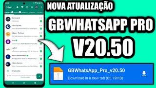 VOLTOU  NOVA ATUALIZAÇÃO WHATSAPP GB PRO VERSÃO 20.50 FUNCIONANDO COM VÁRIAS FUNÇÕES NOVAS