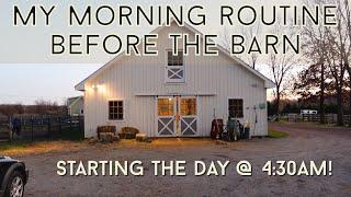 My 430am Pre-Barn Morning Routine  What Every Day in My Life as a Horse Barn Manager Looks Like