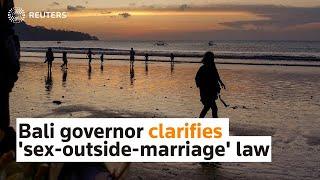 Bali governor clarifies sex-outside-marriage law