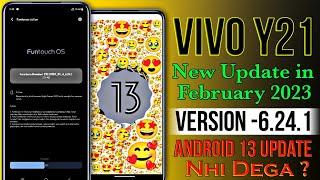 Vivo Y21 New Update in February 2023  Vivo Y21 6.24.1 Update  Vivo Y21 Android 13 Update Date