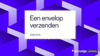 Docusign eSignature Een envelop verzenden