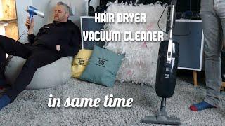 #610 Relaxing time with HAIR DRYER and VACUUM cleaner