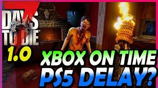 7 DAYS TO DIE 1.0 Update On Time For Xbox Release But Will PS5 Be Delayed? Console Info You Need