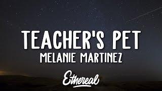 Melanie Martinez - Teachers Pet Lyrics