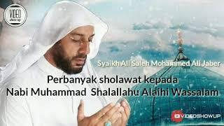 Perbanyak Solawat Dihari Jumat - Alm. Syaikh Ali Saleh M Ali Jaber