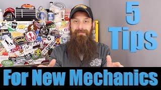 5 Must Follow Tips For New Auto Mechanics