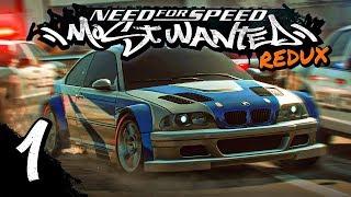 NFS Most Wanted REDUX  Full Game Stream - Part 1 Blacklist 15-10